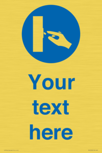 Custom Use Switch Sign